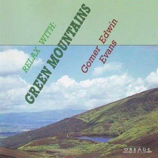 Green Mountains mp3 Album by Gomer Edwin Evans