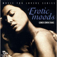 Erotic Moods mp3 Album by Gomer Edwin Evans