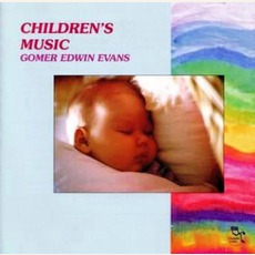 Children's Music mp3 Album by Gomer Edwin Evans