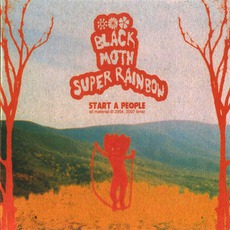 Start A People (Re-Issue) mp3 Album by Black Moth Super Rainbow
