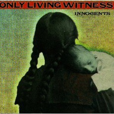 Innocents (Remastered) mp3 Album by Only Living Witness