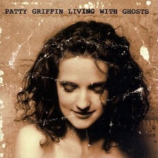 Living With Ghosts mp3 Album by Patty Griffin