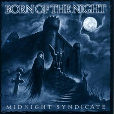Born Of The Night mp3 Album by Midnight Syndicate
