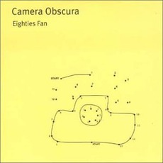 Eighties Fan mp3 Single by Camera Obscura