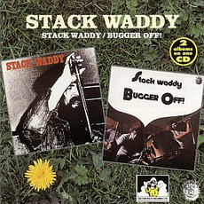 Stack Waddy / Bugger Off! mp3 Artist Compilation by Stack Waddy