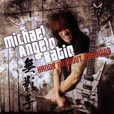 Hands Without Shadows mp3 Album by Michael Angelo Batio