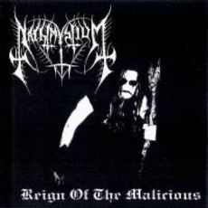 Reign Of The Malicious mp3 Album by Nachtmystium