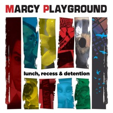 Lunch, Recess & Detention mp3 Album by Marcy Playground