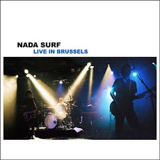 Live In Brussels mp3 Live by Nada Surf