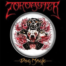 Dog Magic mp3 Album by Zoroaster