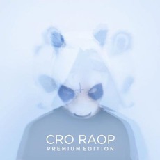 Raop (Premium Edition) mp3 Album by Cro