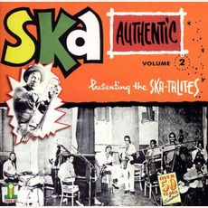 Ska Authentic, Volume 2 (Re-Issue) mp3 Compilation by Various Artists