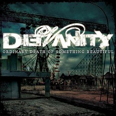 Ordinary Death Of Something Beautiful mp3 Album by DieVanity