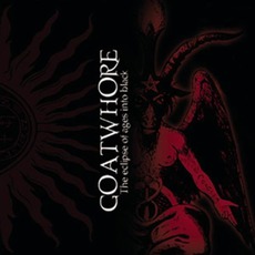 The Eclipse Of Ages Into Black mp3 Album by Goatwhore