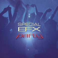 Party mp3 Album by Special EFX