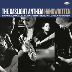 Handwritten (Deluxe Edition) mp3 Album by The Gaslight Anthem