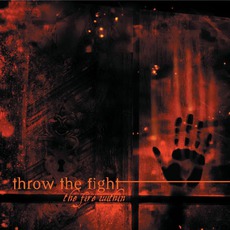 The Fire Within mp3 Album by Throw The Fight