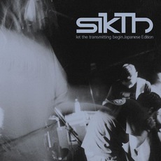 Let The Transmitting Begin... (Japanese Edition) mp3 Album by SikTh
