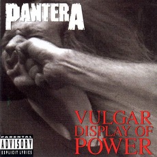 Vulgar Display Of Power (20th Anniversary Edition) mp3 Album by Pantera