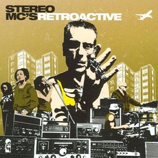 Retroactive mp3 Artist Compilation by Stereo MCs