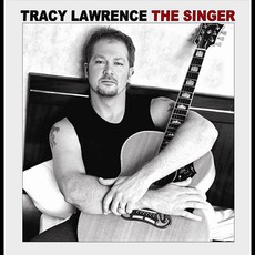 The Singer mp3 Album by Tracy Lawrence
