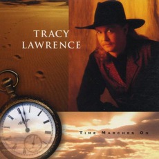 Time Marches On mp3 Album by Tracy Lawrence