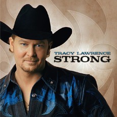 Strong mp3 Album by Tracy Lawrence