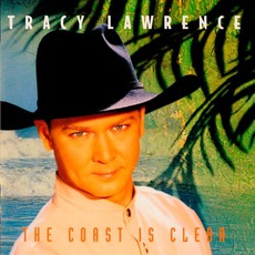 The Coast Is Clear mp3 Album by Tracy Lawrence
