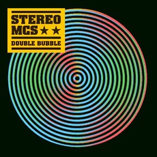 Double Bubble mp3 Album by Stereo MCs