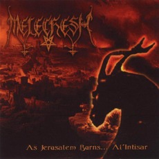 As Jerusalem Burns... Al'Intisar (Re-Issue) mp3 Album by Melechesh