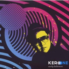 Early Believers mp3 Album by Kero One