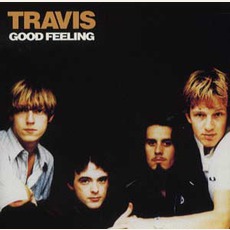 Good Feeling mp3 Album by Travis