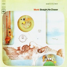 Straight, No Chaser (Remastered) mp3 Album by Thelonious Monk