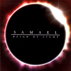 Reign Of Light mp3 Album by Samael