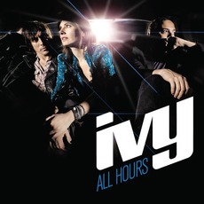 All Hours mp3 Album by Ivy