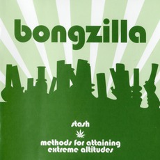 Stash/Methods For Attaining Extreme Altitudes mp3 Album by Bongzilla