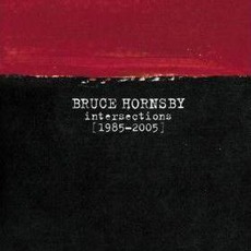 Intersections (1985-2005) mp3 Artist Compilation by Bruce Hornsby
