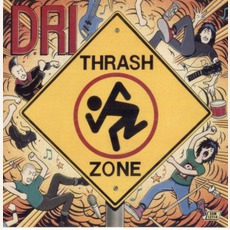 Thrash Zone mp3 Album by D.R.I.