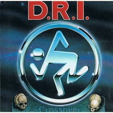 Crossover (Millenium Edition) mp3 Album by D.R.I.
