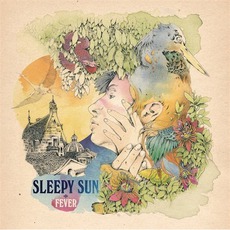 Fever mp3 Album by Sleepy Sun