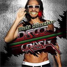 Disco Crash mp3 Album by Bob Sinclar