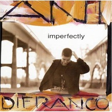 Imperfectly mp3 Album by Ani DiFranco