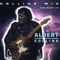 Collins Mix: The Best Of mp3 Artist Compilation by Albert Collins