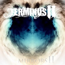 Mirrors II mp3 Album by Terminus II