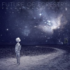 Young Man Follow mp3 Album by Future Of Forestry