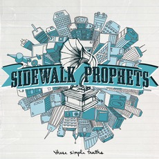 These Simple Truths mp3 Album by Sidewalk Prophets