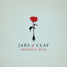 Greatest Hits mp3 Artist Compilation by Jars Of Clay