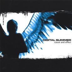 Cause And Effect mp3 Album by Digital Summer