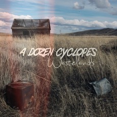 Wastelands mp3 Album by A Dozen Cyclopes