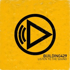 Listen To The Sound mp3 Album by Building 429